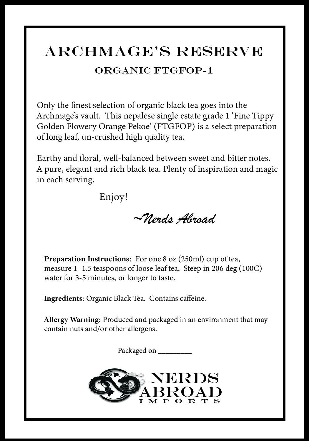 Archmage's Reserve - Nerdy Loose Leaf Black Tea - Organic Top Grade Long Leaf FTGFOP-1- 2oz